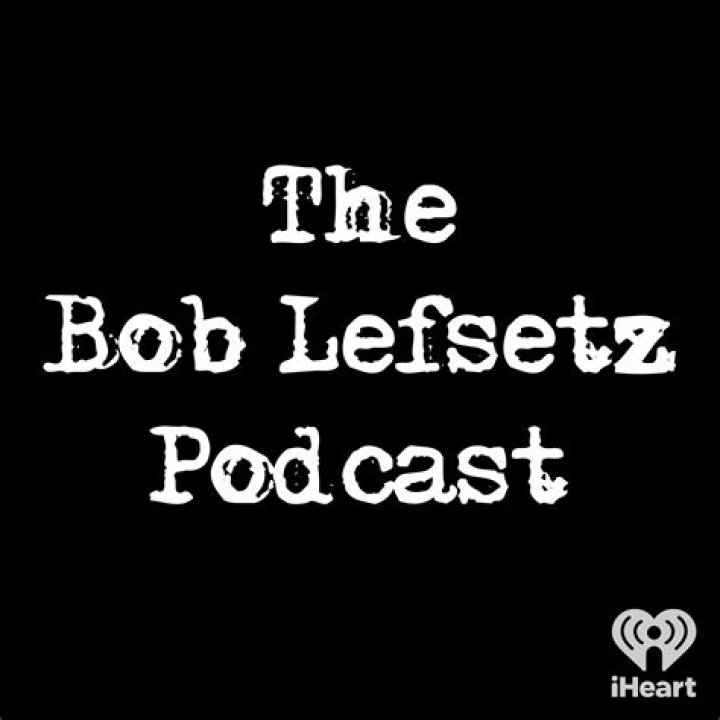 The Lefsetz Podcast: Tom Freston